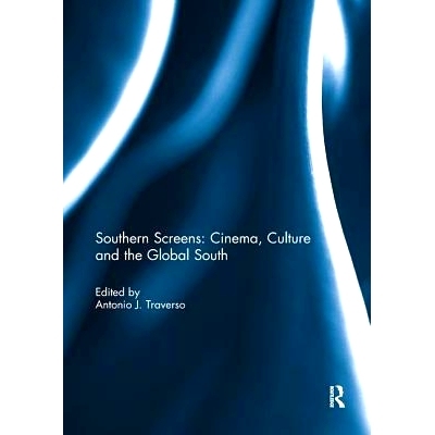 预订 Southern Screens: Cinema, Culture and the Global South: 9780367074883