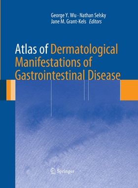 【预订】Atlas of Dermatological Manifestations of Gastrointestinal Disease