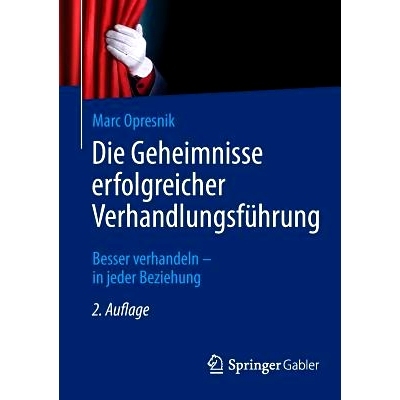 预订 Die Geheimnisse erfolgreicher Verhandlungsführung: Besser verhandeln - in jeder Beziehung 成功谈判秘诀- 取胜每一场
