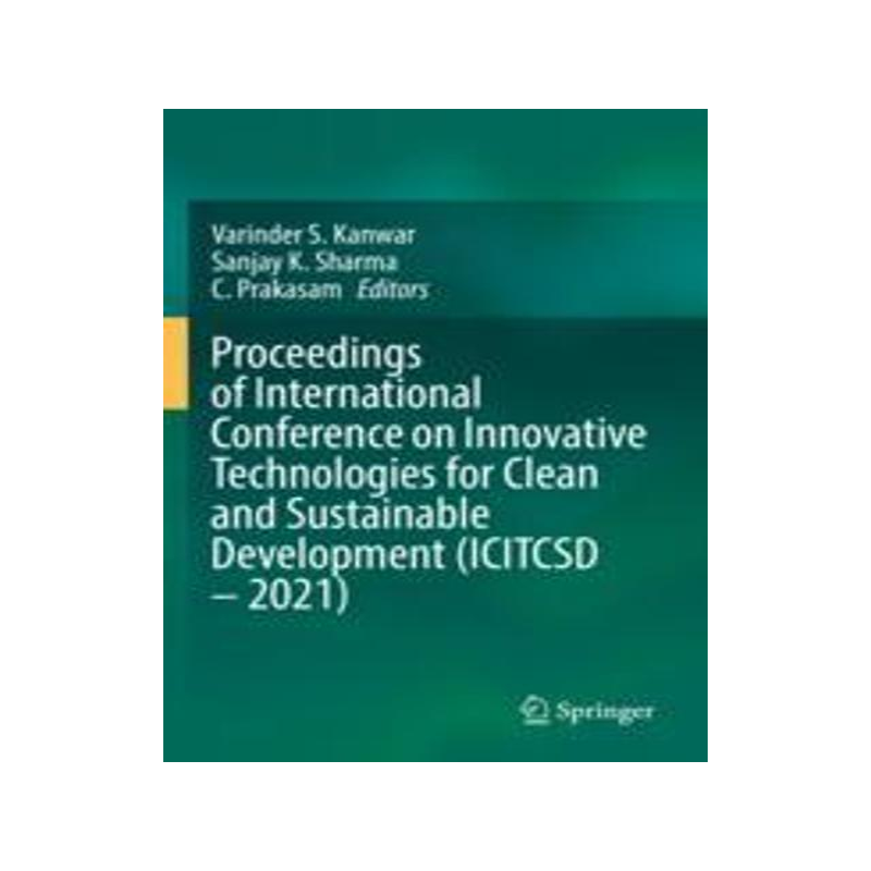 [预订]Proceedings of International Conference on Innovative Technologies for Clean and Sustainable Develop 9783030939380