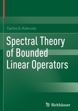 【预订】Spectral Theory of Bounded Linear Operators