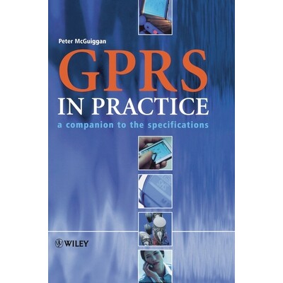 预订 Gprs In Practice - A Companion To The Specifications 经典馆藏系列-通用分组无线业务实践：规范指南: 9780470095072
