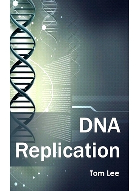 预订 DNA Replication DNA复制: 9781632391520