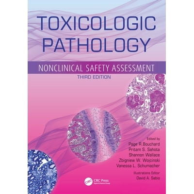 预订 Toxicologic Pathology Nonclinical Safety Assessment 毒理病理学：非临床安全性评估 9781032319193