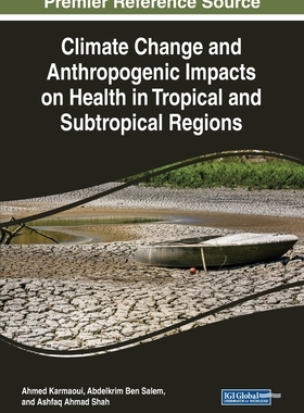 【预订】Climate Change and Anthropogenic Impacts on Health in Tropical and Subtropical Regions