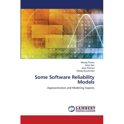 预订 Some Software Reliability Models: Approximation and Modeling Aspects: 9786139828050