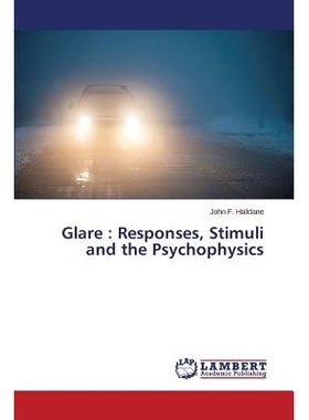 预订 Glare : Responses, Stimuli and the Psychophysics: 9783659607110