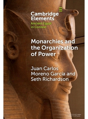预订 Monarchies and the Organization of Power: Ancient Egypt and Babylonia Compared (2100–1750 BC) 君主制与权力组织：古