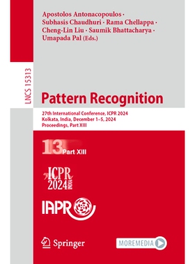 预订 Pattern Recognition: 27th International Conference, ICPR 2024, Kolkata, India, December 1–5, 2024, Proceedings, Pa