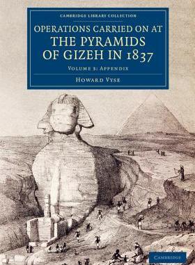 【预订】Operations Carried On at the Pyramids of Gizeh in 1837