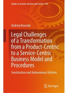 预订 Legal Challenges of a Transformation from a Product-Centric to a Service-Centric Business Model and Procedures: Ser