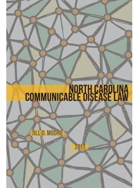 预订 North Carolina Communicable Disease Law 北卡罗莱纳州传染病法: 9781560118794