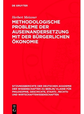 预订 Methodologische Probleme Der Auseinandersetzung Mit Der Bürgerlichen Ökonomie: 9783112775561