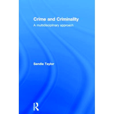 预订 Crime and Criminality: A multidisciplinary approach 犯罪与犯罪行为：多学科方法: 9781138888616