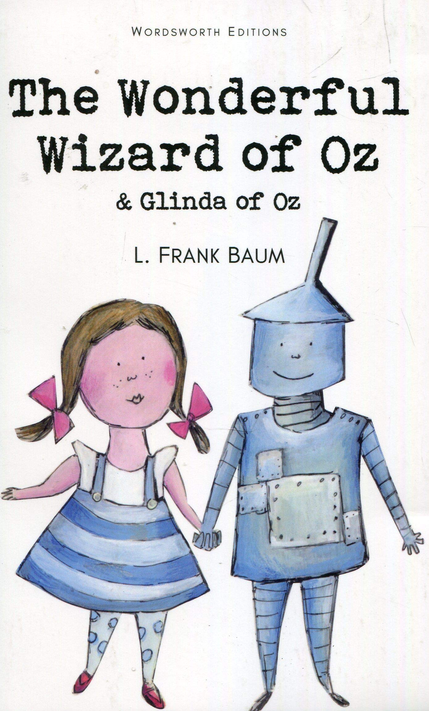 英文原版 绿野仙踪 The Wonderful Wizard of Oz & Glinda of Oz (Wordsworth Children's Classics)