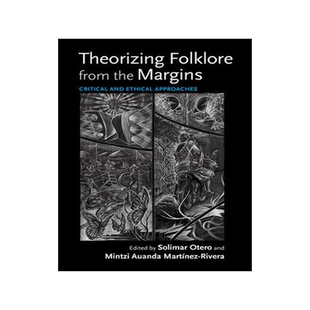 [预订]Theorizing Folklore from the Margins 9780253056078