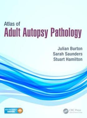 【预订】Atlas of Adult Autopsy Pathology