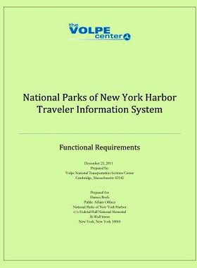 预订 National Parks of New York Harbor Traveler Information System: Functional Requirements: 9781495281181