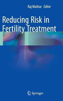 【预订】Reducing Risk in Fertility Treatment