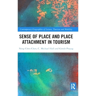 Attachment Sense Place 地方意识与地方依恋 9780367232740 Tourism 预订 and 旅游中
