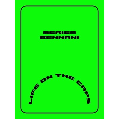 预订 Meriem Bennani: Life on the CAPS 梅里姆·本纳尼：帽子上的生活: 9780941548878