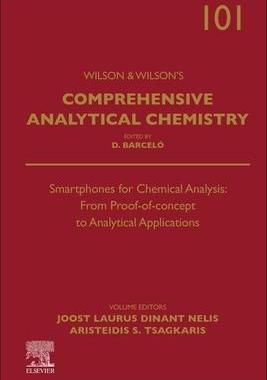 [预订]Smartphones for Chemical Analysis: From Proof-of-concept to Analytical Applications 9780443134050