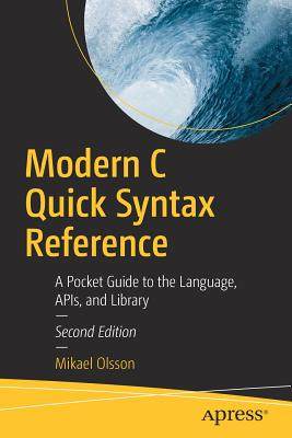 【预订】Modern C Quick Syntax Reference