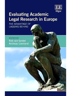 预订 Evaluating Academic Legal Research in Europe: The Advantage of Lagging Behind 评价欧洲学术法律研究：落后的优势: 978