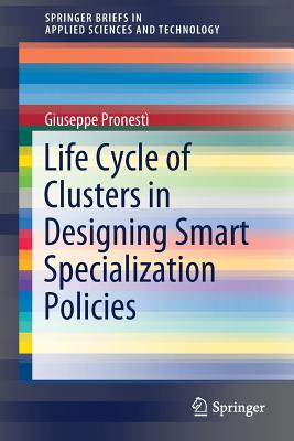 【预订】Life Cycle of Clusters in Designing Smart Specialization Policies