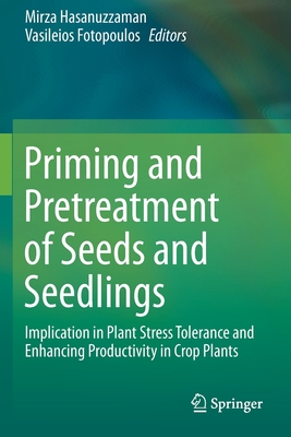 【预订】Priming and Pretreatment of Seeds and Seedlings