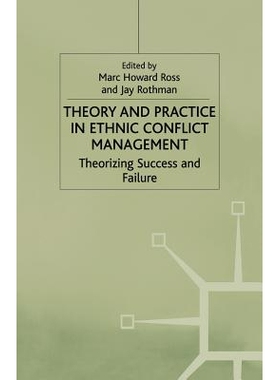 预订 Theory and Practice in Ethnic Conflict Management: Theorizing Success and Failure: 9781349412211