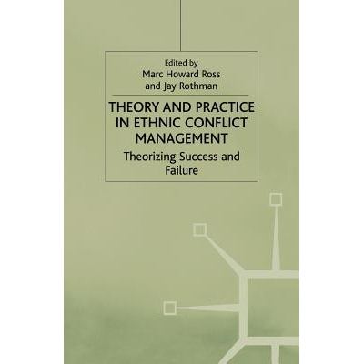预订 Theory and Practice in Ethnic Conflict Management: Theorizing Success and Failure: 9781349412211