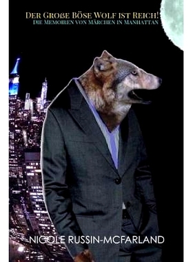 预订 Zweisprachig! Deutsch-Englisch: The Big Bad Wolf Strikes It Rich!: 9781546958284