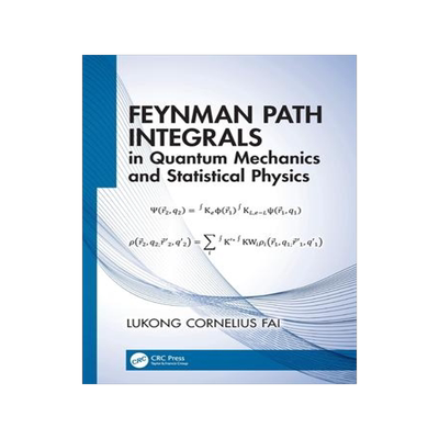 [预订]Feynman Path Integrals in Quantum Mechanics and Statistical Physics 9780367702991