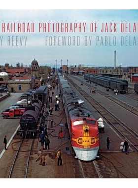 预订 The Railroad Photography of Jack Delano 杰克·德拉诺的铁路摄影（丛书）: 9780253017772