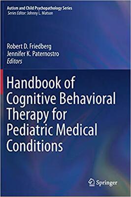 【预售】Handbook of Cognitive Behavioral Therapy for Pediatric Medical Conditions