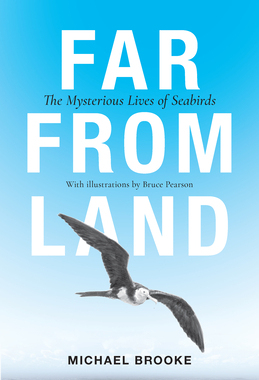 预售 【】Far from Land: The Mysterious Lives of Seabirds