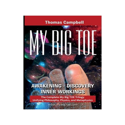 [预订]My Big TOE Awakening Discovery Inner Workings: The Complete My Big TOE Trilogy Unifying Philosophy,  9780972509466