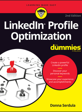 【预订】Linkedin Profile Optimization For Dummies, 2Nd Edition