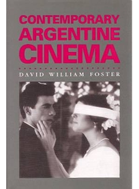 预订 Contemporary Argentine Cinema: Volume 1: 9780826208606