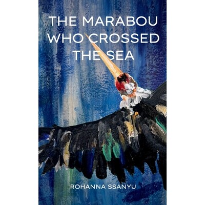 预订 The Marabou Who Crossed The Sea 9781957248639