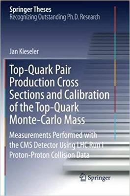 【预售】Top-Quark Pair Production Cross Sections and Calibration of the Top-Quark Monte-Carlo Mass: Measurements P...