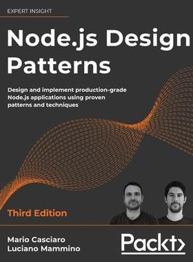 [预订]Node.js Design Patterns - Third edition: Design and implement production-grade Node.js applications  9781839214110