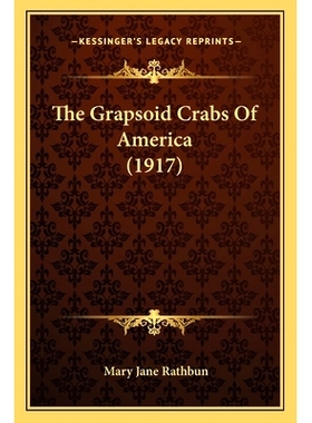 预订 The Grapsoid Crabs Of America (1917): 9781167251290