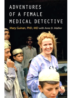 预订 Adventures of a Female Medical Detective: In Pursuit of Smallpox and AIDS 女性医学侦探历险记：追寻天花与艾滋病: 978