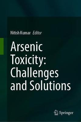 【预订】Arsenic Toxicity: Challenges and Solutions