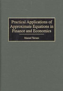 [预订]Practical Applications of Approximate Equations in Finance and Economics 9781567203936