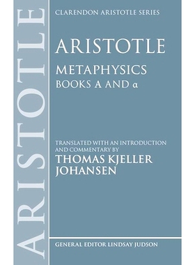 预订 Aristotle: Metaphysics Alpha and alpha 亚里士多德：形而上学 Alpha 和 alpha: 9780198954293