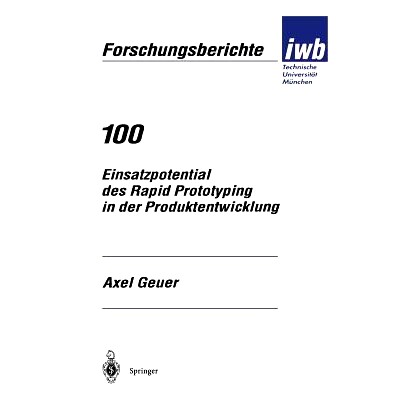 预订 Einsatzpotential des Rapid Prototyping in der Produktentwicklung: 9783540614951