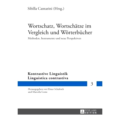 预订 Wortschatz, Wortschätze im Vergleich und Wörterbücher: Methoden, Instrumente und neue Perspektiven 词汇，比较词